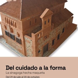 Museo Sefardí. Piezas en tránsito – “Del cuidado a la forma”.