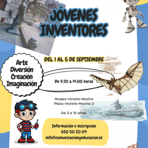 Real Fundación de Toledo. “Campamento Jóvenes Artistas: Jóvenes Inventores”. 