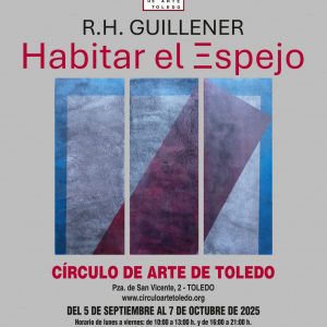 Exposición de R.H. Guillener “Habitar el Espejo”