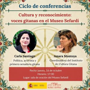 Museo Sefardí. Ciclo de conferencias “Cultura y reconocimiento: voces gitanas en el Museo Sefardí”