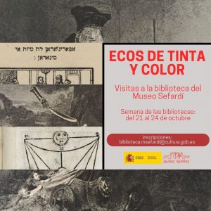 Museo Sefardí. Ecos de tinta y color: visitas guiadas a la biblioteca del Museo Sefardí