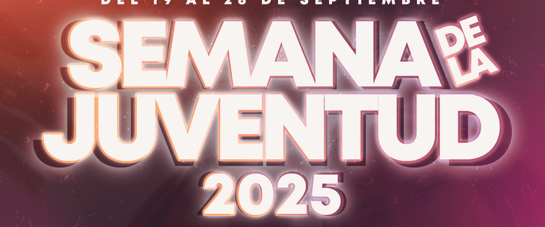 XXXVII Semana de la Juventud 2025