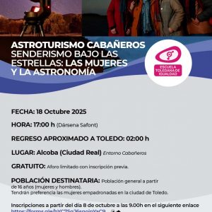 stroturismo Cabañeros: Senderismo bajo las estrellas: Las Mujeres y la Astronomía. Escuela Toledana de Igualdad.