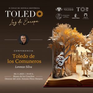 onferencia ‘Toledo de los Comuneros’ de Lorenzo Silva