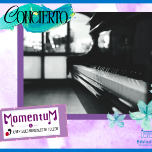 Biblioteca de Castilla-La Mancha. Ciclo Momentos clásicos con Momentum