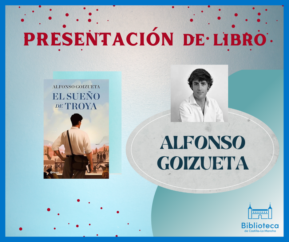 https://www.toledo.es/wp-content/uploads/2025/11/18-diciembre.png. Biblioteca de Castilla-La Mancha. Presentación de libro: El sueño de Troya, de Alfonso Goizueta