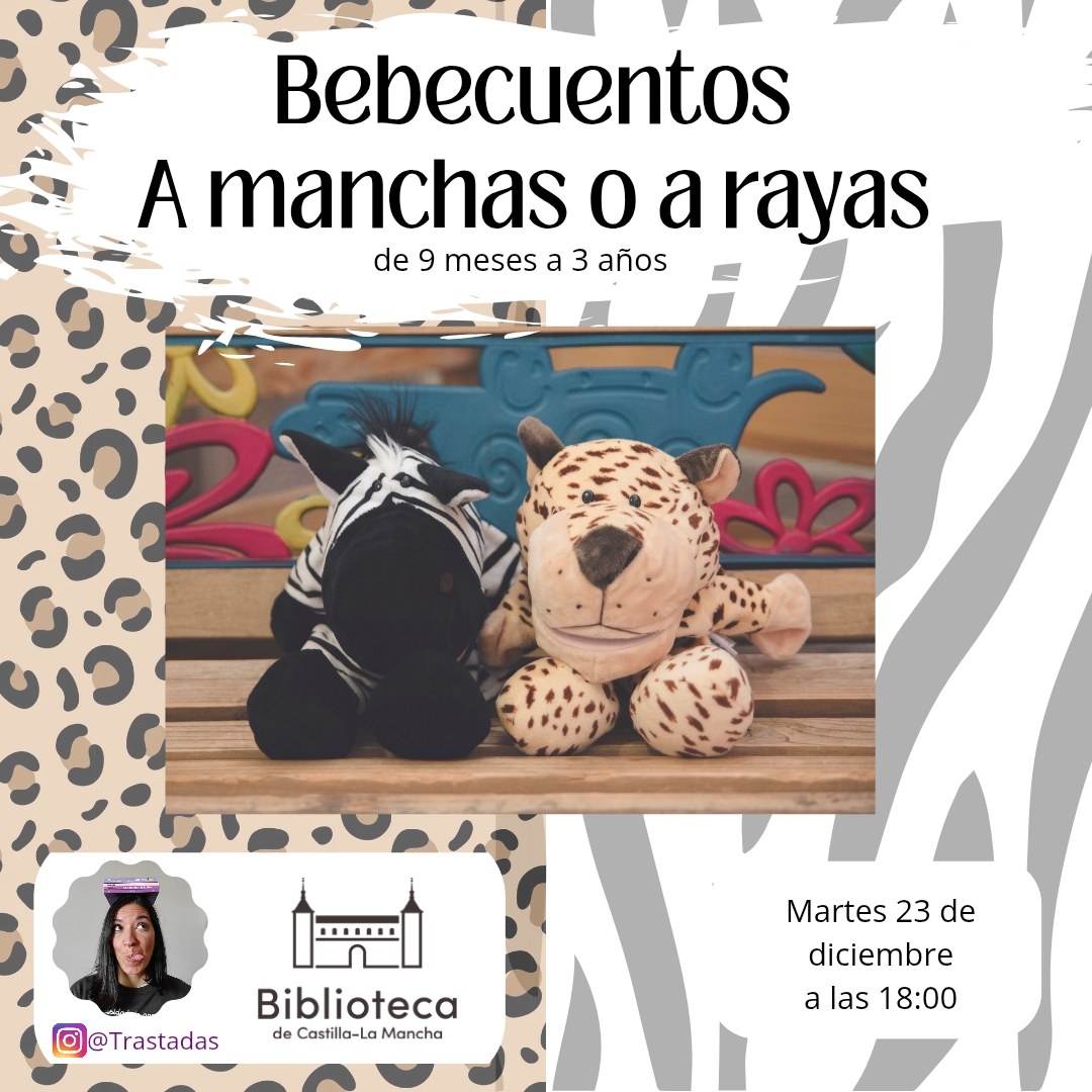 https://www.toledo.es/wp-content/uploads/2025/11/23-diciembre.jpg. Biblioteca de Castilla-La Mancha. Bebecuentos, a manchas o a rayas