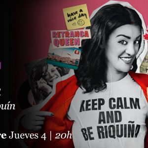 Teatro de Rojas. “Riquiña” con Jazmín Abuín