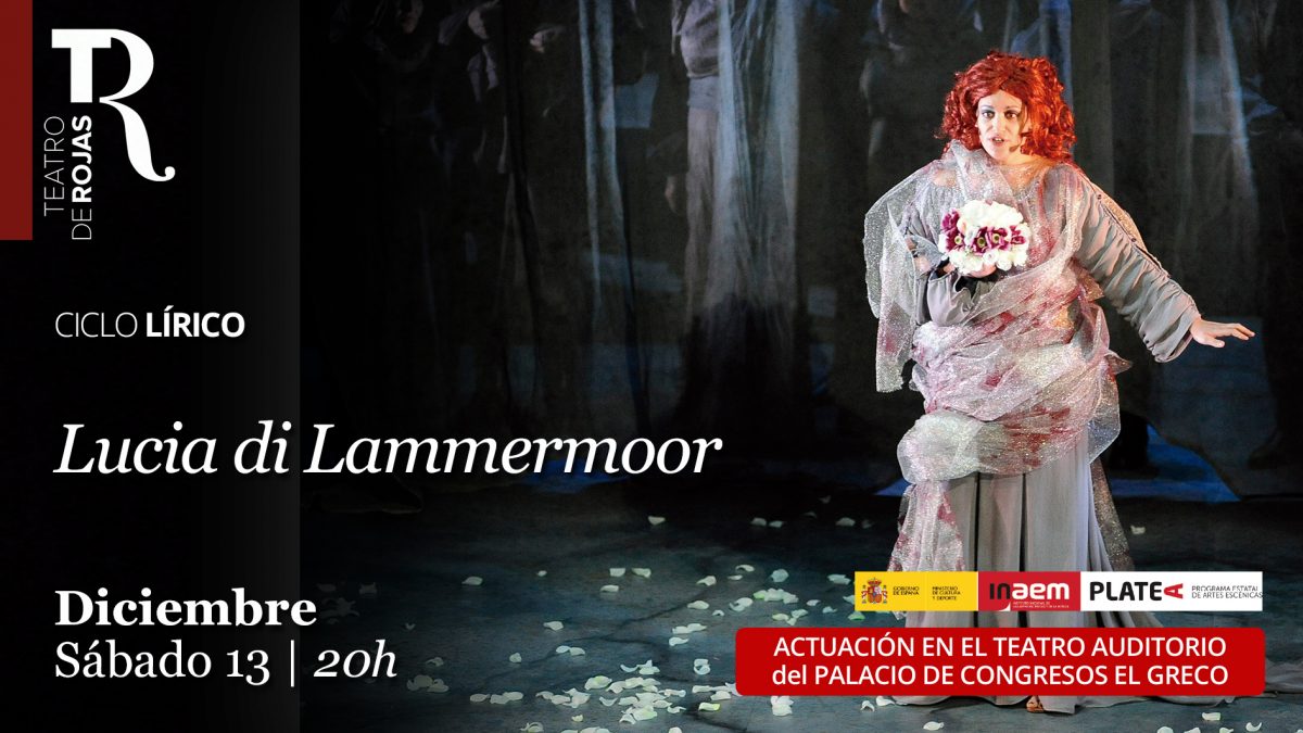 https://www.toledo.es/wp-content/uploads/2025/11/28-lucia-di_ciclo-lirico_2025-1200x675.jpg. Teatro de Rojas. “Lucia di Lammermoor”
