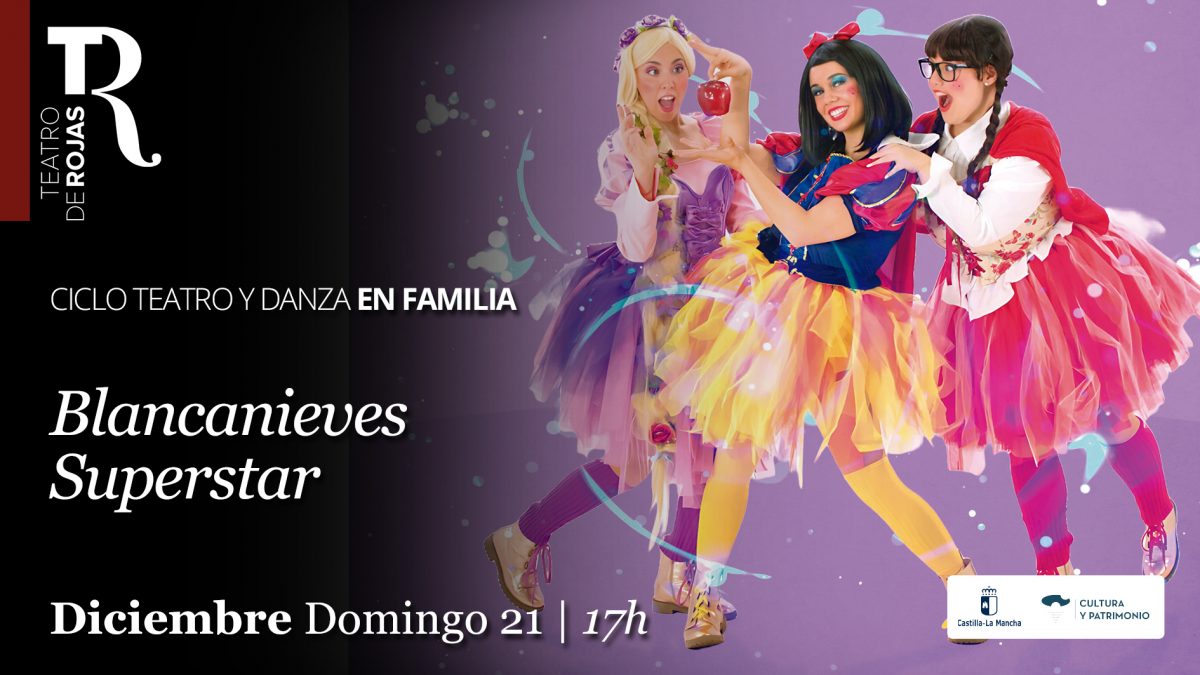 https://www.toledo.es/wp-content/uploads/2025/11/32-blancanieves_ciclo-familiar-otono_2025-1200x675.jpg. Teatro de Rojas. “Blancanieves Superstar”