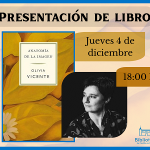 Biblioteca de Castilla-La Mancha. Presentación de libro: Anatomía de la imagen, de Olivia Vicente
