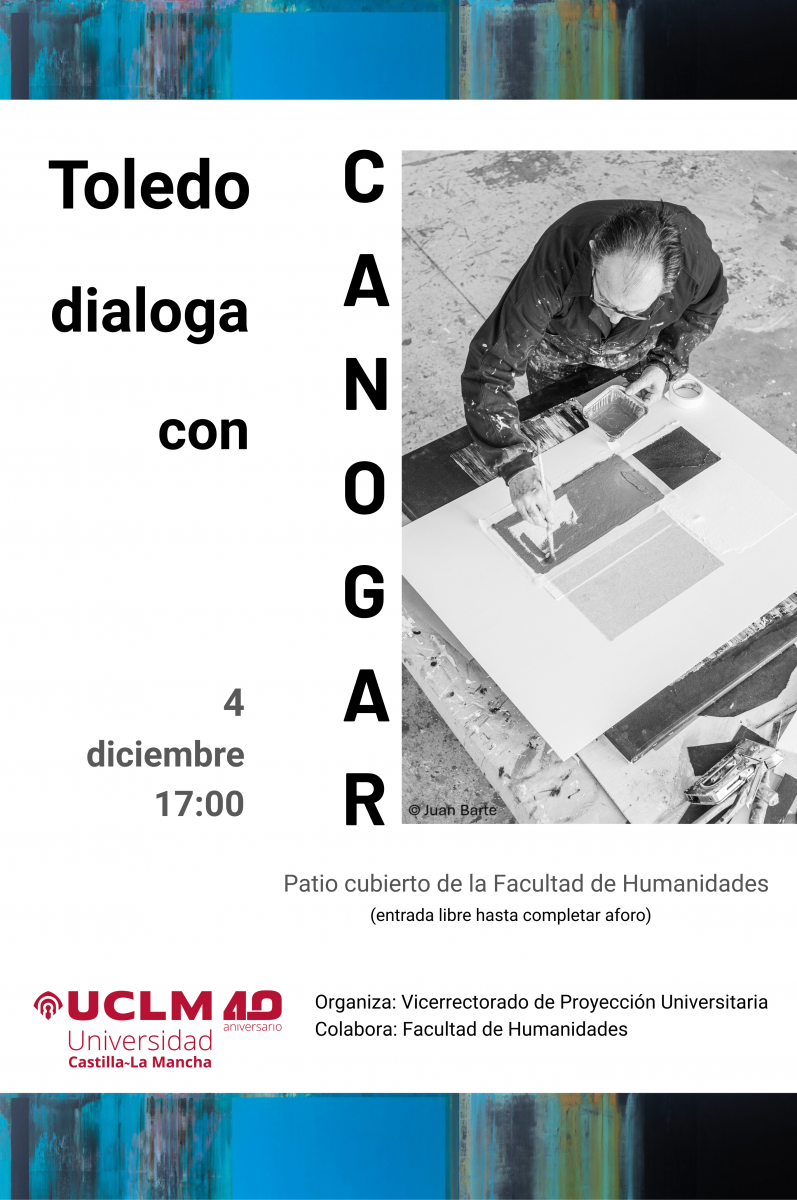 https://www.toledo.es/wp-content/uploads/2025/11/cartel-canogar-v.def-3-797x1200.png. Encuentro “Toledo dialoga con Canogar”