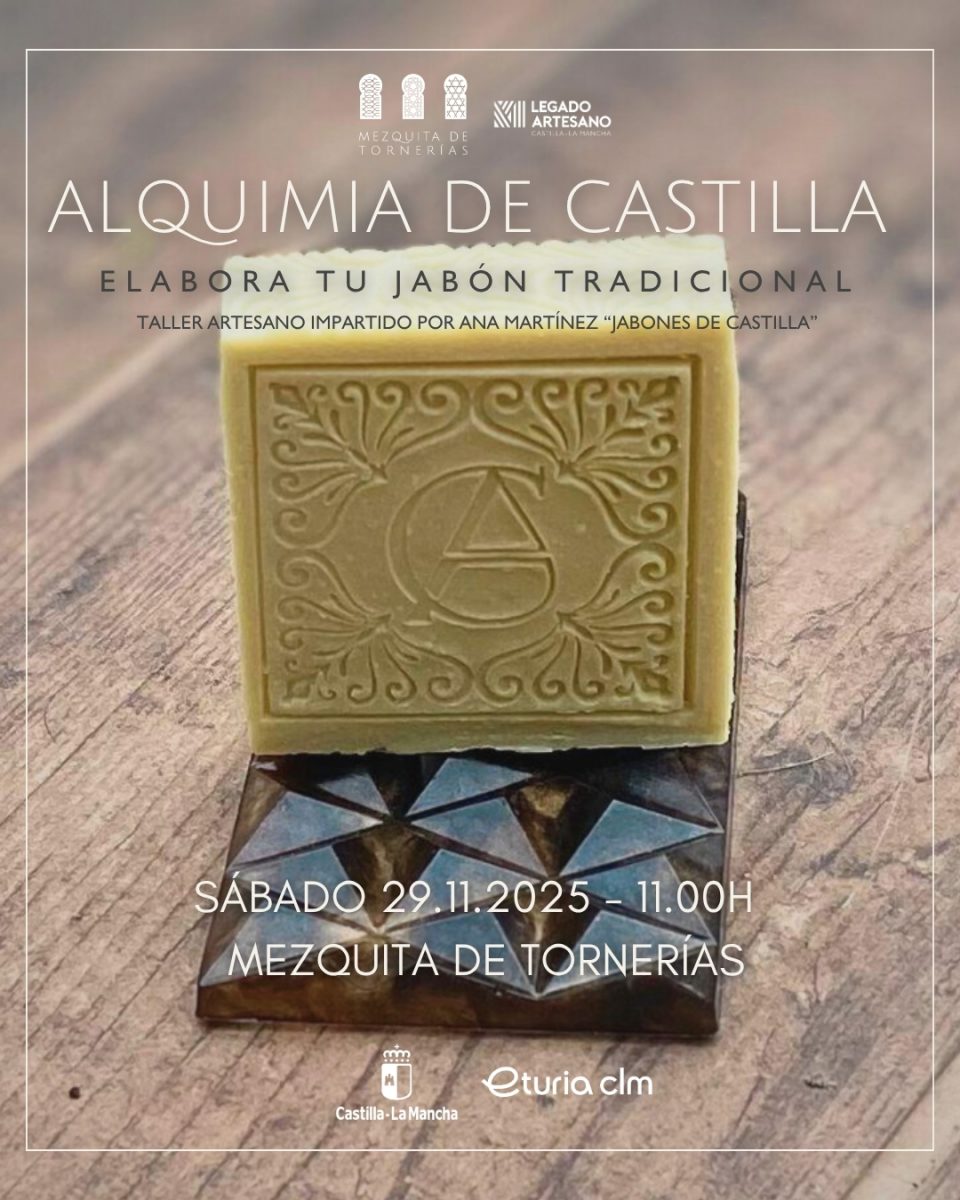 https://www.toledo.es/wp-content/uploads/2025/11/cartel-oficial-jabones-de-castilla-960x1200.jpg. ALQUIMIA DE CASTILLA — Elabora tu jabón tradicional