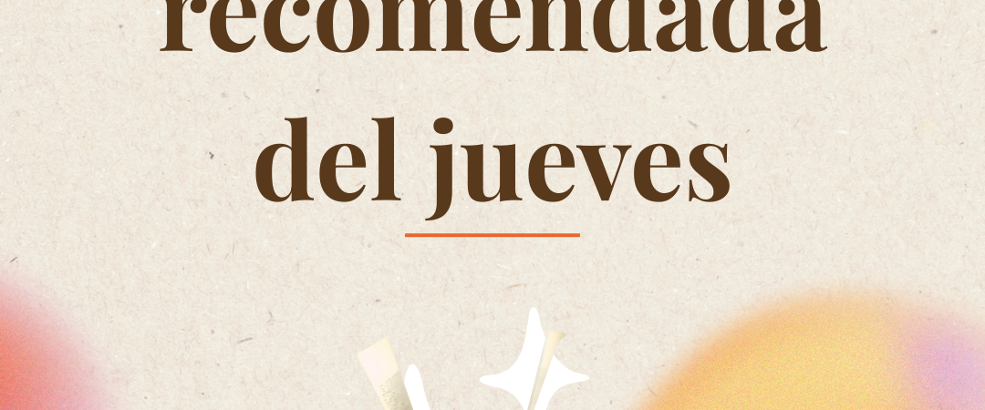 Lectura recomendada del jueves