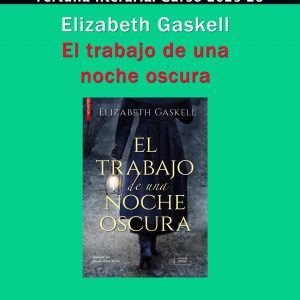 Tertulia literaria de la obra “El trabajo de una noche oscura” de Elizabeth Gaskell.