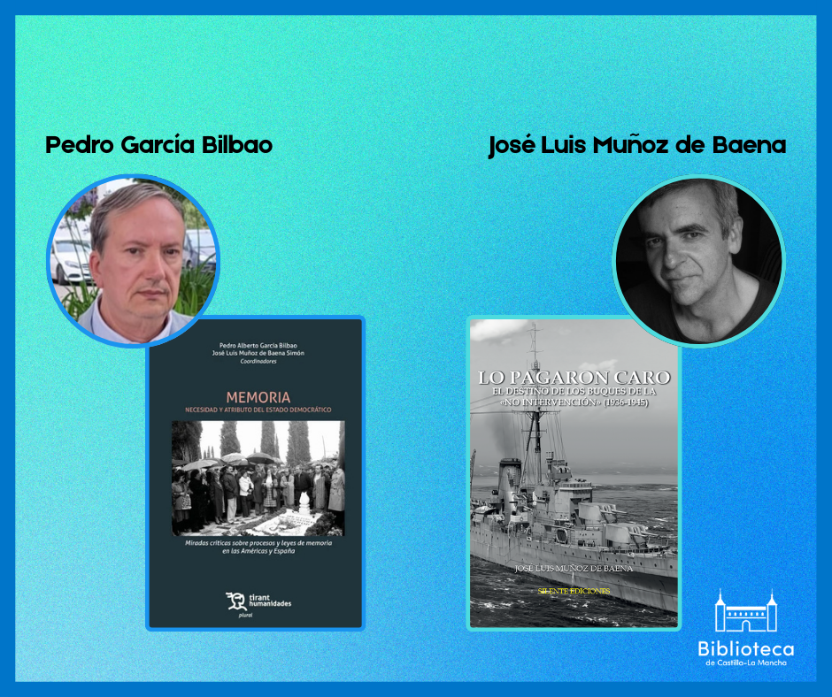 https://www.toledo.es/wp-content/uploads/2025/12/9-de-enero-19_00-h.png. Biblioteca de Castilla-La Mancha. Presentación de libros de Pedro García Bilbao y José Luis Muños Baena