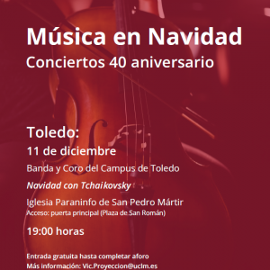 Música en Navidad. Conciertos 40 aniversario UCLM