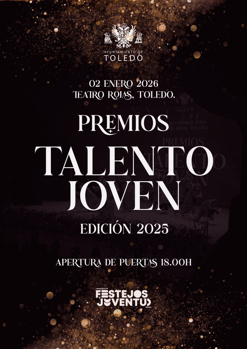 https://www.toledo.es/wp-content/uploads/2025/12/premios-talento-joven-849x1200.jpg. Premios Talento Joven Edición 2025 (2 de enero de 2026)