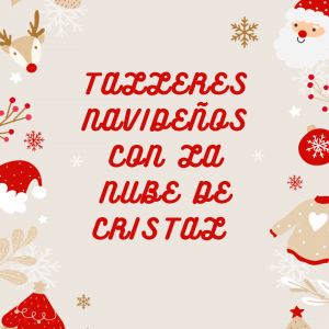 alleres navideños con «La Nube de Cristal»