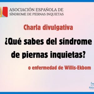 Charla médica divulgativa: El síndrome de piernas inquietas.