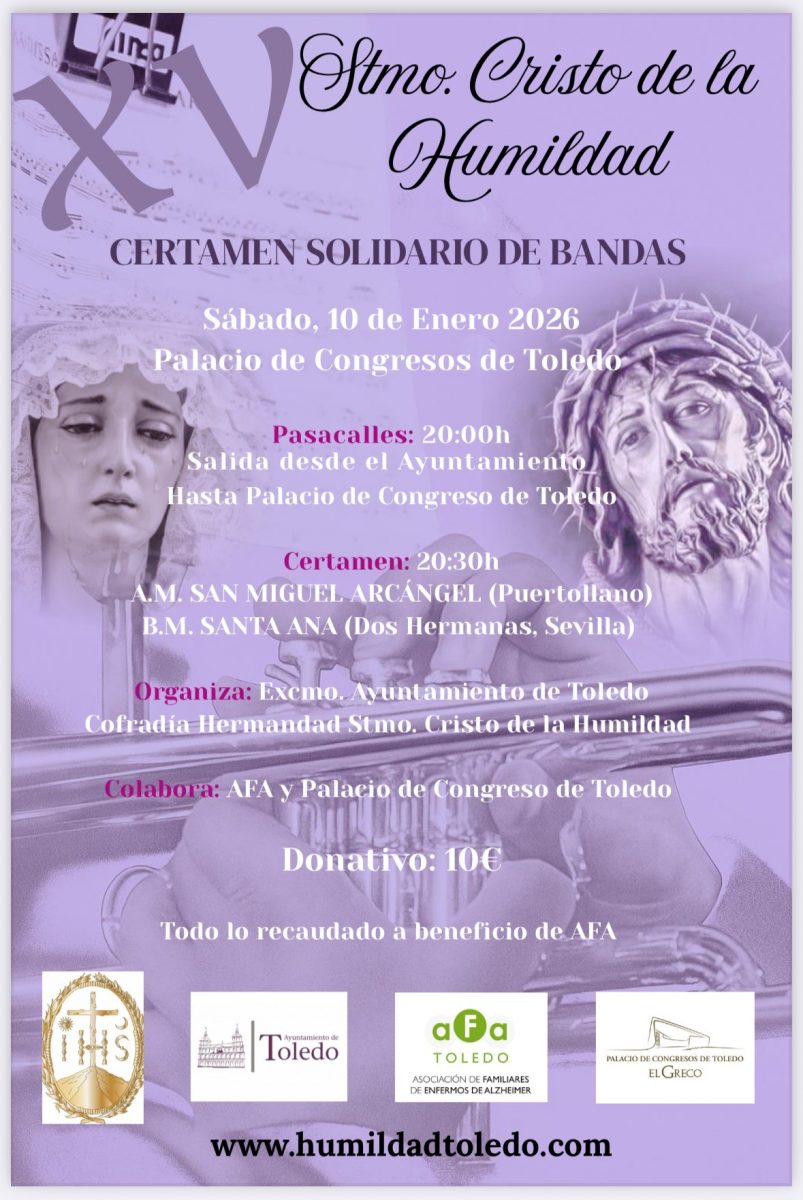 https://www.toledo.es/wp-content/uploads/2026/01/cartel-certamen-803x1200.jpg. La música y la solidaridad se unen en el XV Certamen Solidario de bandas de música a favor de AFA Toledo