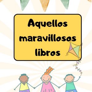 quellos maravillosos personajes