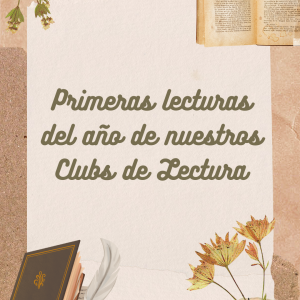 rimeras lecturas del año de nuestros clubs.