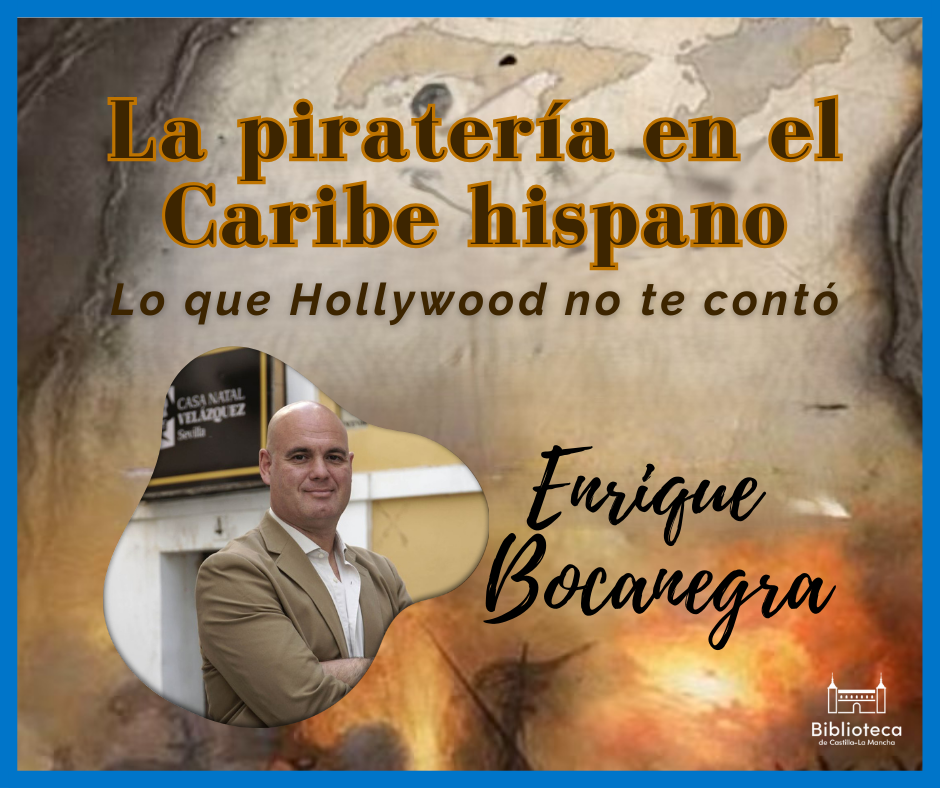 https://www.toledo.es/wp-content/uploads/2026/02/17-marzo-19_00-h.png. Conferencia: «La piratería en el Caribe hispano. Lo que Hollywood no te contó.»