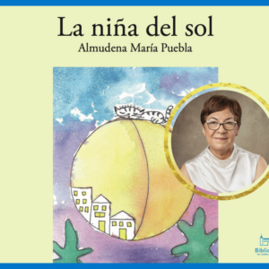 «Presentación de libro “La niña del sol”, de Almudena María Puebla»