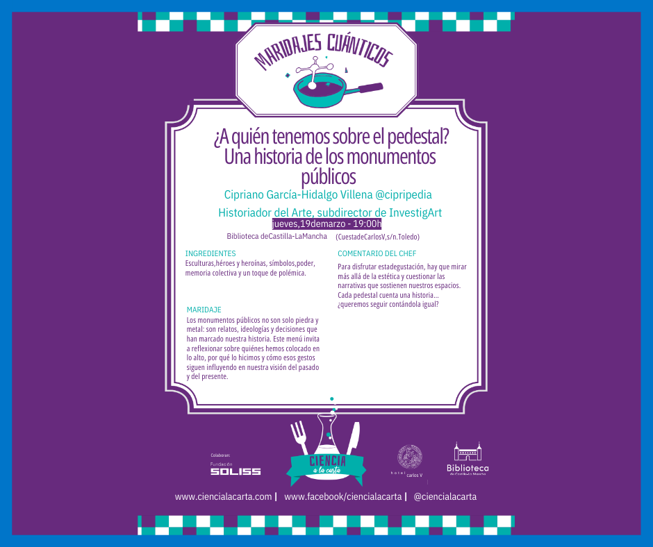https://www.toledo.es/wp-content/uploads/2026/02/19-marzo-19_00-h.png. Conferencia: ¿A quién tenemos sobre el pedestal? Una historia de los monumentos públicos.