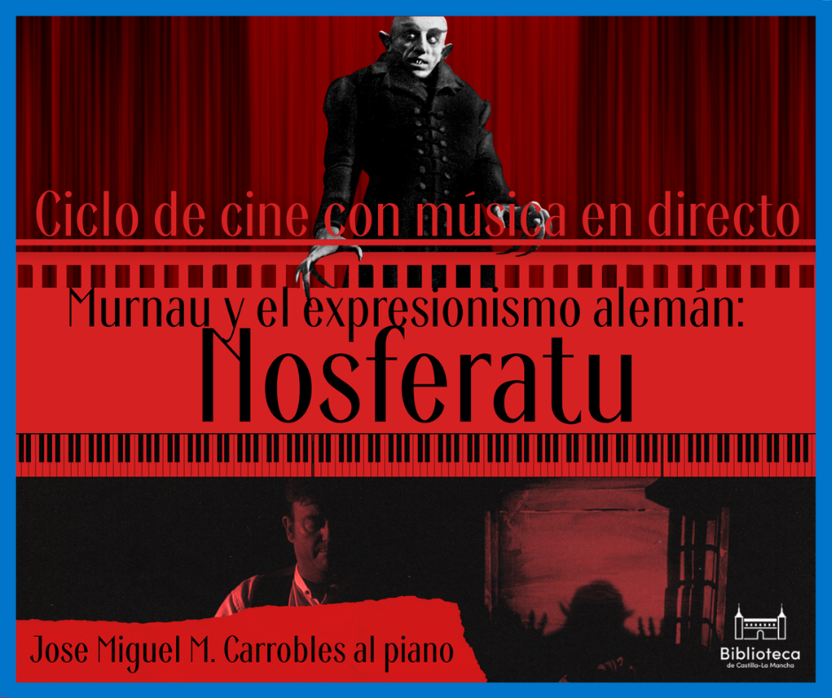 https://www.toledo.es/wp-content/uploads/2026/02/6-marzo-19_00-h.png. Ciclo de cine mudo con música en directo. Murnau y el expresionismo alemán. Proyección de Nosferatu.