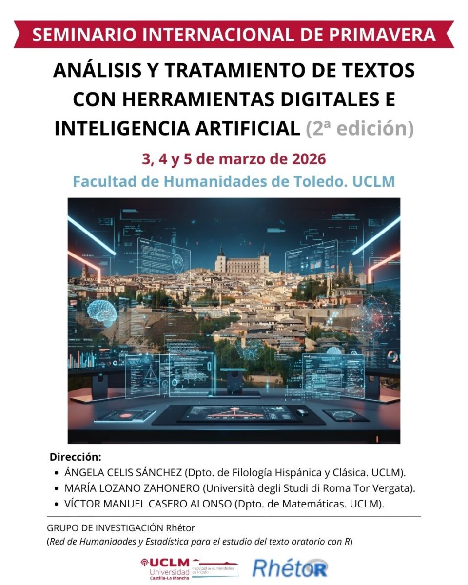 https://www.toledo.es/wp-content/uploads/2026/02/b3-1-960x1200.jpg. «SEMINARIO INTERNACIONAL DE PRIMAVERA: ANÁLISIS Y TRATAMIENTO DE TEXTOS CON HERRAMIENTAS DIGITALES E INTELIGENCIA ARTIFICIAL»