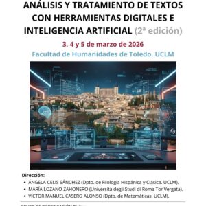 «SEMINARIO INTERNACIONAL DE PRIMAVERA: ANÁLISIS Y TRATAMIENTO DE TEXTOS CON HERRAMIENTAS DIGITALES E INTELIGENCIA ARTIFICIAL»