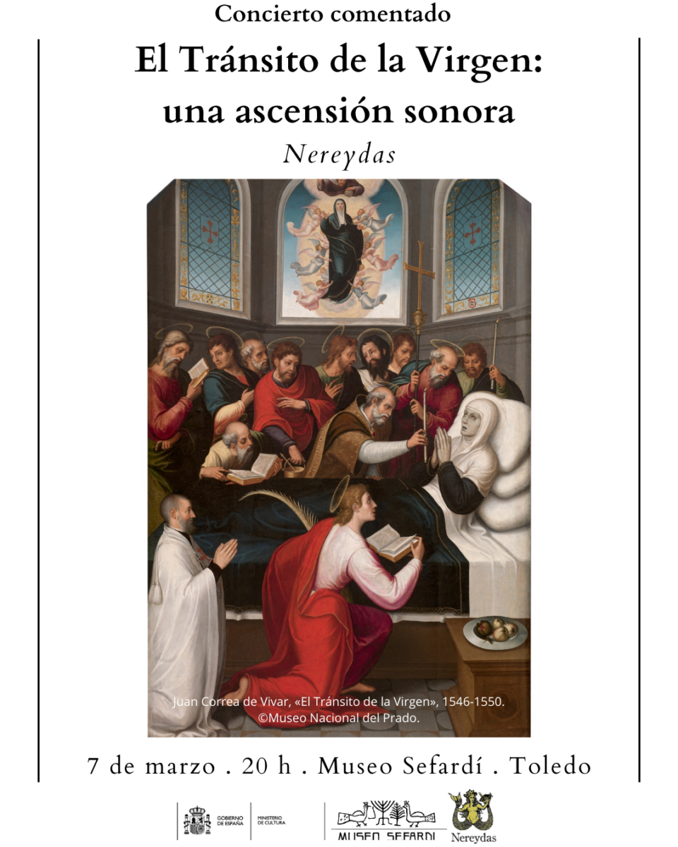 https://www.toledo.es/wp-content/uploads/2026/02/banner-nereydas-ig-960x1200.png. «EL TRÁNSITO DE LA VIRGEN: UNA ASCENSIÓN SONORA. Concierto comentado: músicas para El Tránsito de la Virgen de Juan Correa de Vivar»