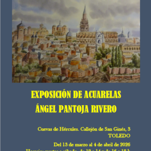 Exposición: «ACUARELAS». Ángel Pantoja Rivero»