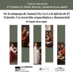 Ciclo de conferencias: «El Tránsito en Toledo, historia y memoria de un cuadro»