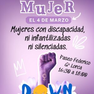 8M Mujeres con discapacidad, ni infantilizadas ni silenciadas