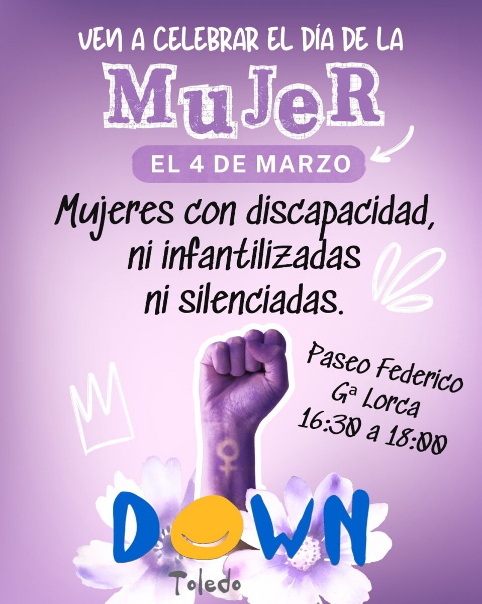 https://www.toledo.es/wp-content/uploads/2026/02/imagen-actividad-down-toledo-mujeres-con-discapacidad-ni-infantilizadas-ni-silenciadas-2-959x1200.jpg. 8M Mujeres con discapacidad, ni infantilizadas ni silenciadas
