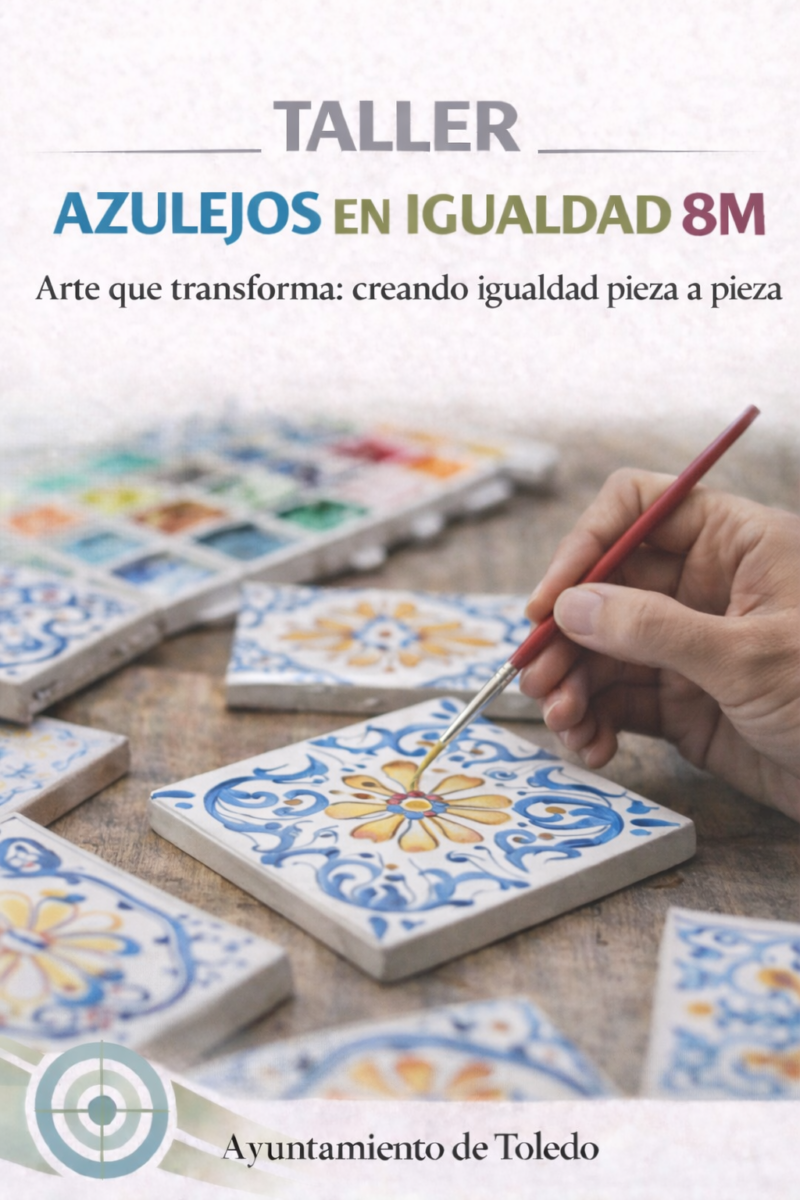 https://www.toledo.es/wp-content/uploads/2026/02/imagen-taller-azulejos-en-igualdad-800x1200.png. 8M Taller: Azulejos por la igualdad