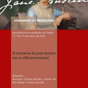 Seminario de Primavera: «El Universo de Jane Austen» (en su 250 aniversario).