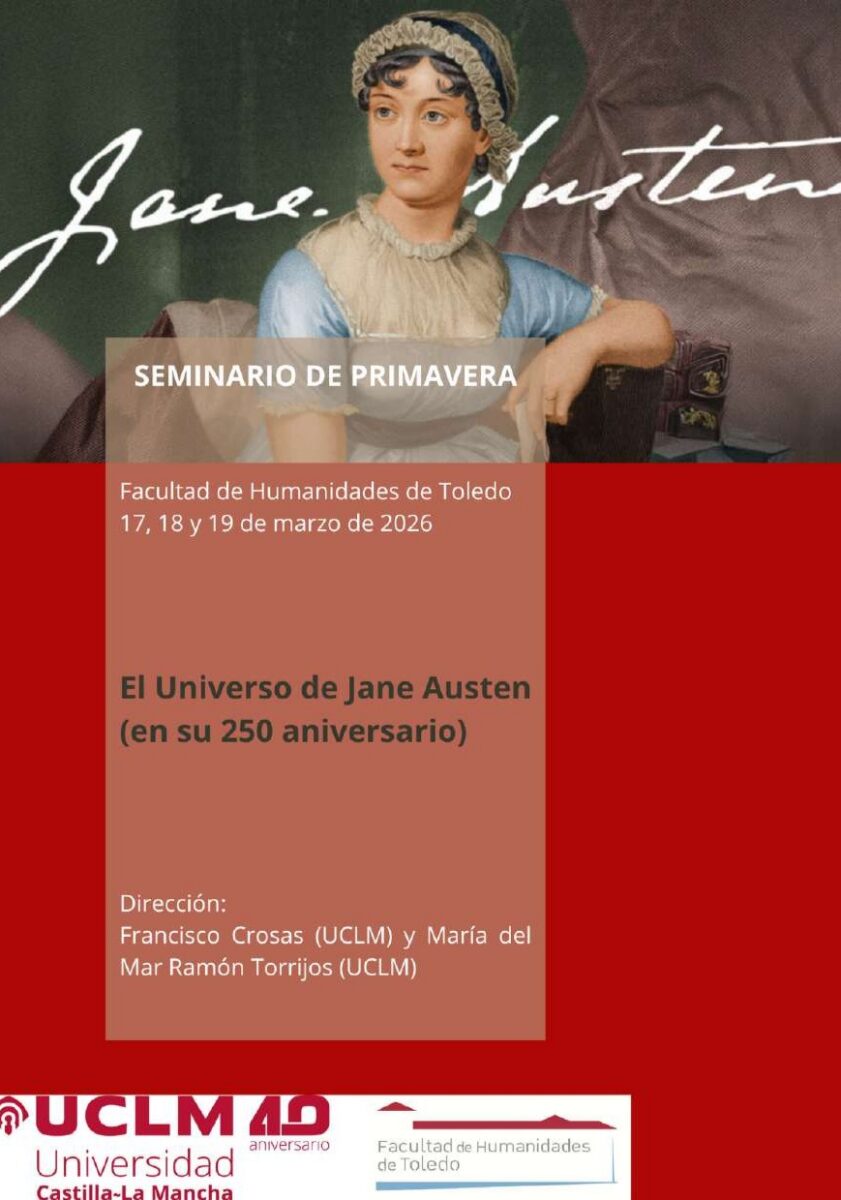 https://www.toledo.es/wp-content/uploads/2026/02/seminario-jane-austen_pagina_1-2-841x1200.jpg. Seminario de Primavera: «El Universo de Jane Austen» (en su 250 aniversario).