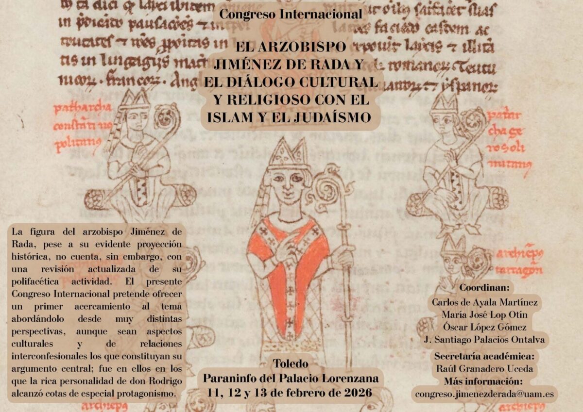 https://www.toledo.es/wp-content/uploads/2026/02/triptico_jimenez_de_rada-3_pagina_1-1200x849.jpg. CONGRESO INTERNACIONAL: «El arzobispo Jiménez de Rada y el diálogo cultural y religioso con el islam y el judaísmo»