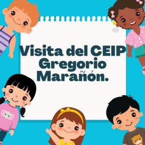 isita del CEIP Gregorio Marañón.