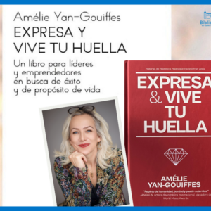 Presentación de libro: “Expresa y vive tu huella”, de Amélie Yan-Gouiffes.