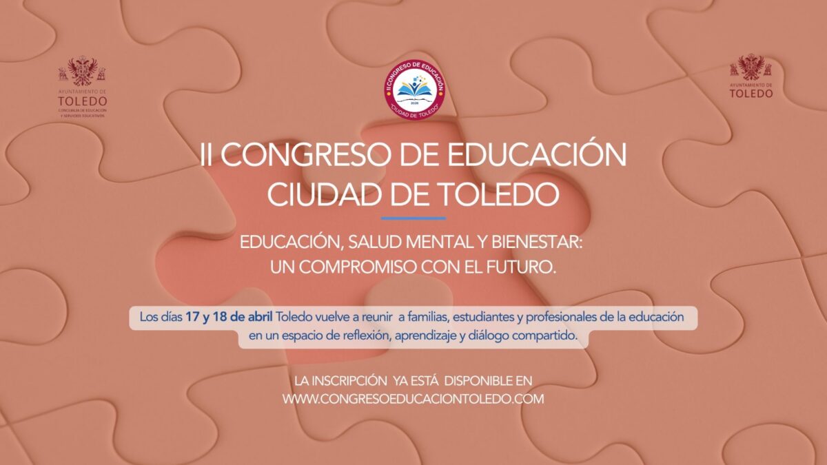 https://www.toledo.es/wp-content/uploads/2026/03/ii-congreso-de-educacion-ciudad-de-toledo-1200x675.jpg. Abiertas las inscripciones para el II Congreso de Educación Ciudad de Toledo