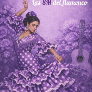 8M FlamMUJERenco- Las 8 del Flamenco