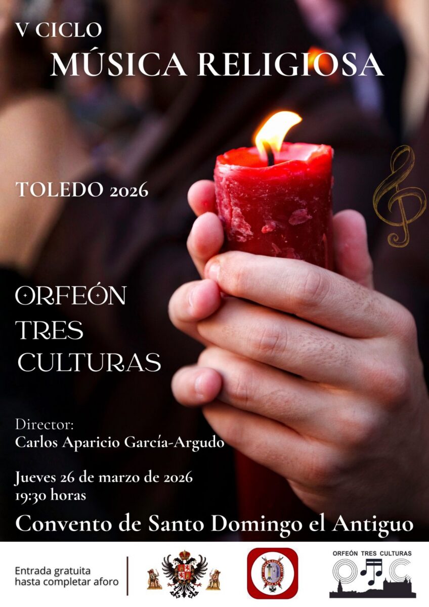 https://www.toledo.es/wp-content/uploads/2026/03/img-20260318-wa0005-848x1200.jpg. «Concierto del Orfeón Tres Culturas, dentro del Ciclo Música Religiosa»