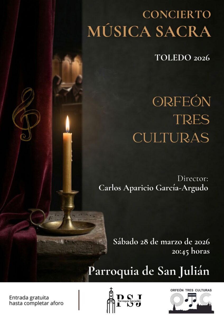 https://www.toledo.es/wp-content/uploads/2026/03/img-20260318-wa0006-848x1200.jpg. «Tres conciertos ofrecerá el ORFEÓN TRES CULTURAS en la ciudad de Toledo, esta Semana Santa»