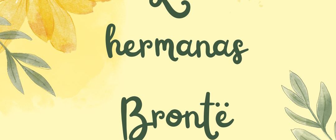 Las hermanas Brontë